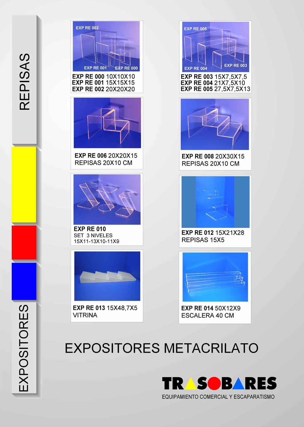 Repisas de diferentes tamanos para escaparate, mostradores