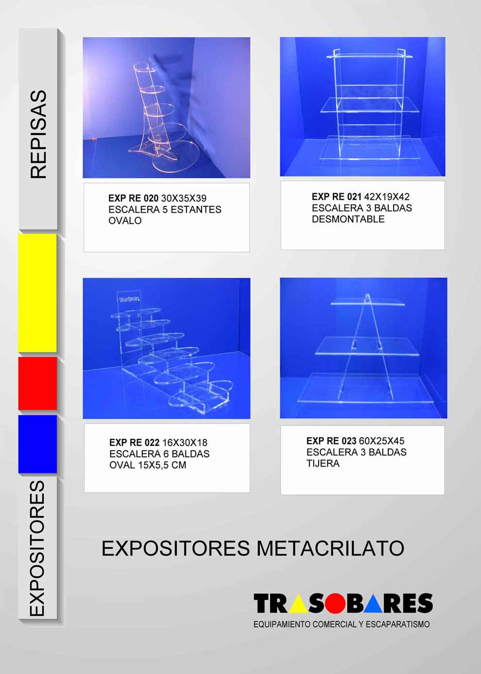 expositores para escaparate, niveles de diferentes alturas, escalinatas en matacrilato