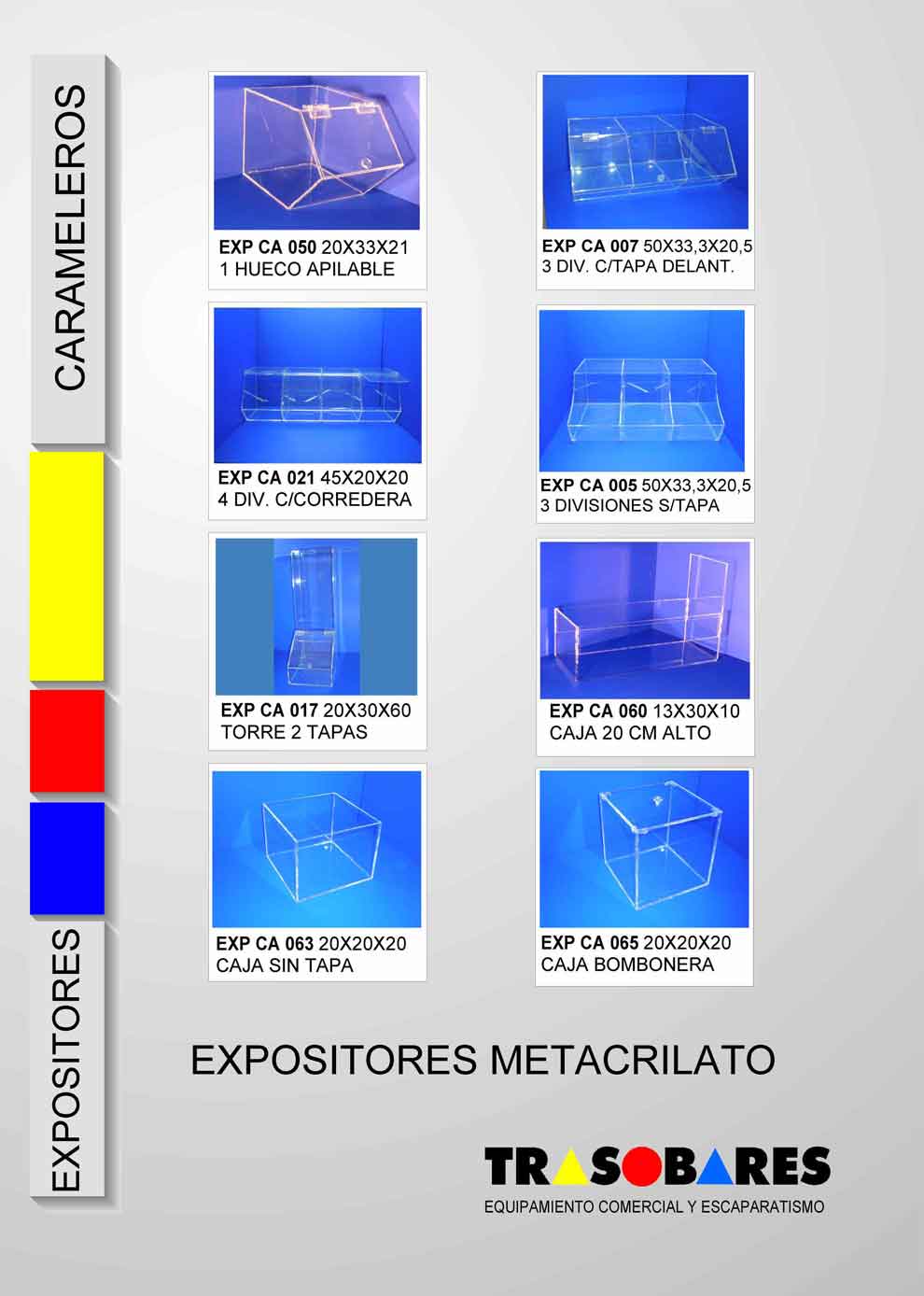 Carameleros en metacrilato
